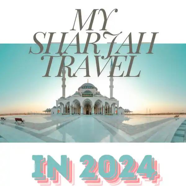 Sharjah Travel is written in the picture